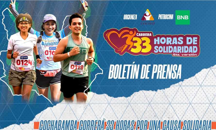 Cochabamba corre por una causa: llega la quinta versión de las 33 Horas de Solidaridad. SOCIEDAD SAN JOSÉ.